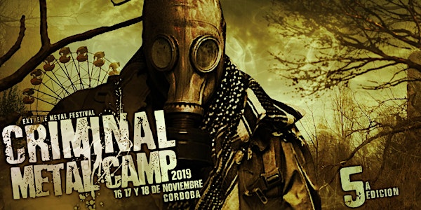CRIMINAL METAL CAMP 2019