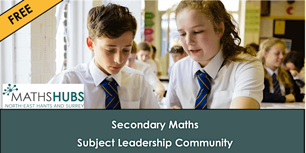 Secondary Maths Subject Leadership Community