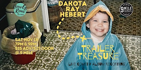 Hauptbild für Dakota Ray Hebert in Trailer Treasure: A Live Comedy Album Recording Show 2