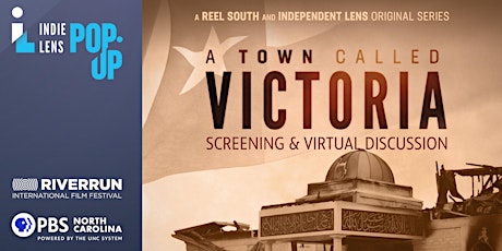 PBS NC Preview Screening-A Town Called Victoria and Virtual Discussion primary image