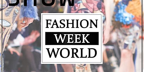 Image principale de Paris fashion week world