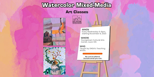 Watercolor Mixed-Media Art Classes (Free! Donations Encouraged)