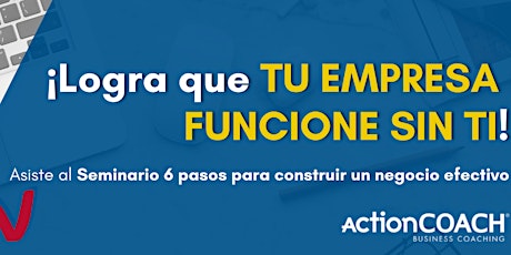 Hauptbild für Seminaro para dueños de negocios ¿Cómo pasar de autoempleado a empresario?