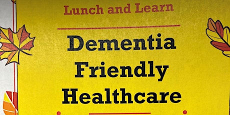 Dementia Friendly Healthcare primary image