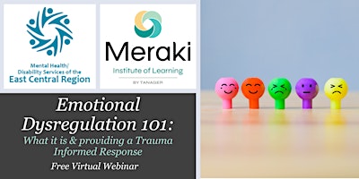 Understanding Emotional Dysregulation & Trauma Informed Responses-FREE primary image
