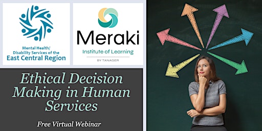Ethical Decision Making in Human Services-FREE WEBINAR primary image