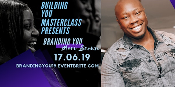 Building You Masterclass : Branding You