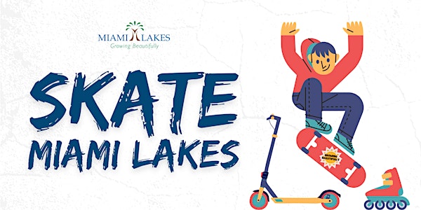 Skate Miami Lakes