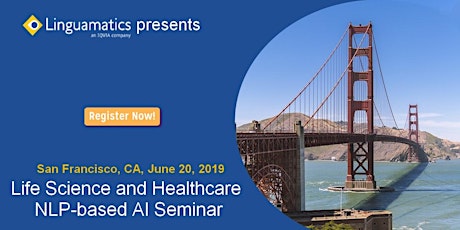 San Francisco: Life Science and Healthcare AI Seminar Hosted by Linguamatics primary image