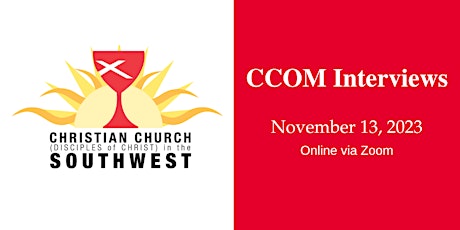 CCOM Interviews for 2024 Standing Via Zoom - November 13, 2023 primary image