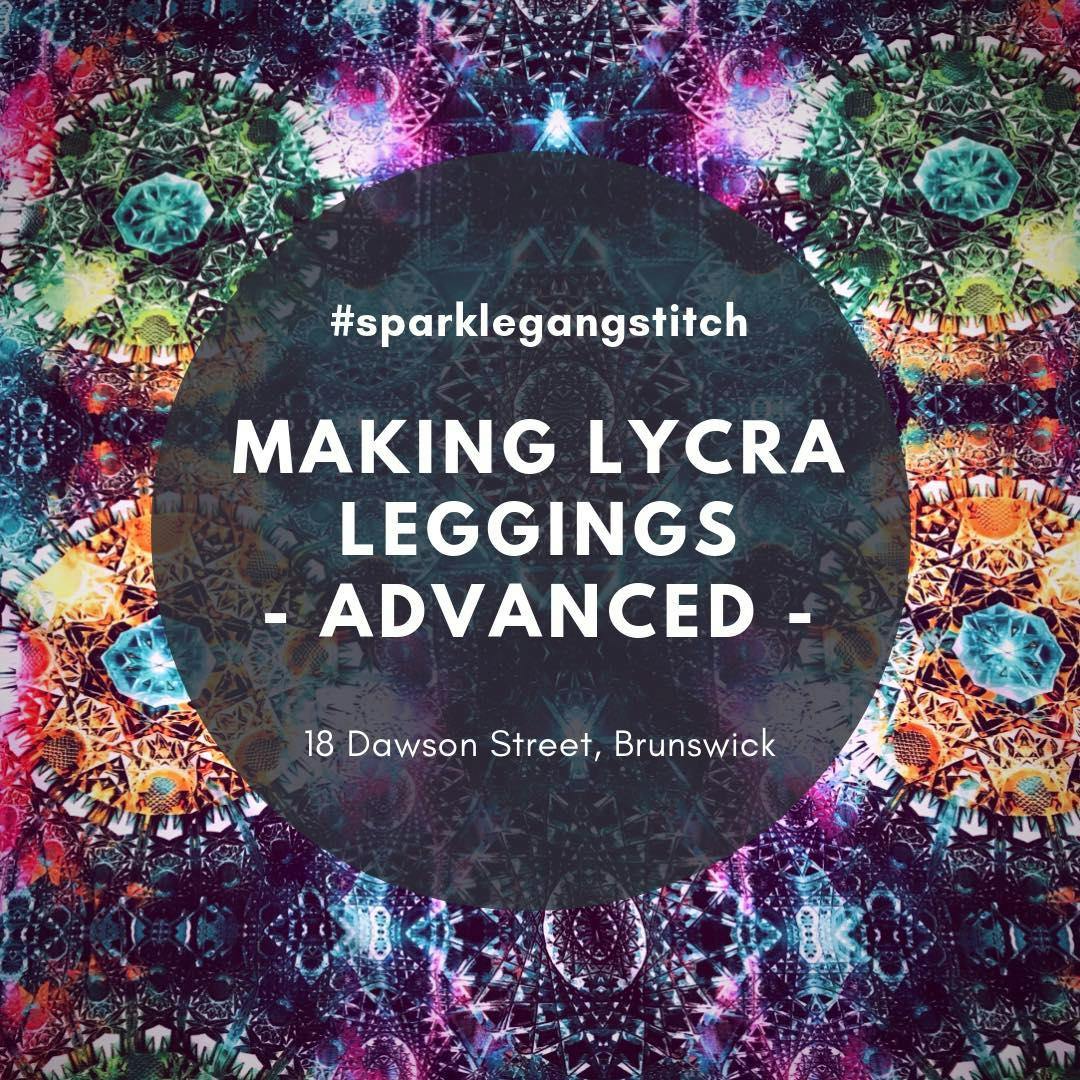 Making Lycra Leggings - Advanced 