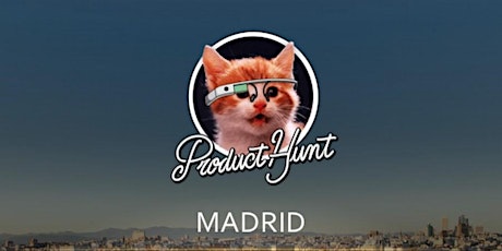 Imagen principal de Product Hunt Madrid: Citibox & Factorial HR