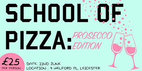 Pizza and Prosecco primary image