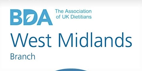 British Dietetic Association: West Midlands Branch Relaunch Meeting primary image