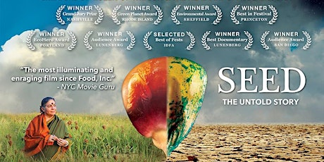 FOOD, SUSTAINABLY Film Series:  SEED The Untold Story (2/3) primary image