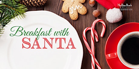 Breakfast with Santa at Madison Beach Hotel primary image