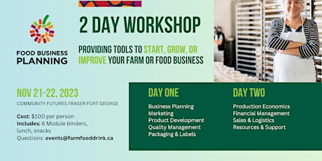 2 Day Food Business Planning Workshop: Prince George primary image