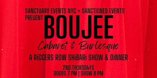 BOUJEE Cabaret & Burlesque Riggers Row primary image