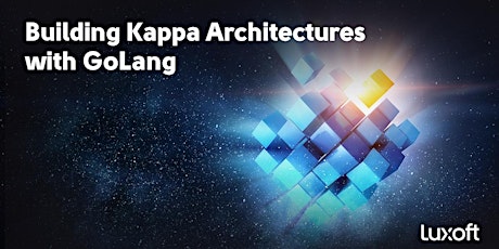 Imagen principal de Building Kappa Architectures with GoLang