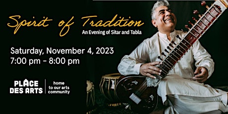 Imagem principal do evento Spirit of Tradition - An Evening of Sitar and Tabla