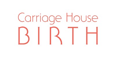 Carriage House Birth Foundation Birth Doula Training (FEB-SF)