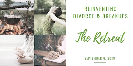 Reinventing Divorce & Breakups: The Retreat primary image