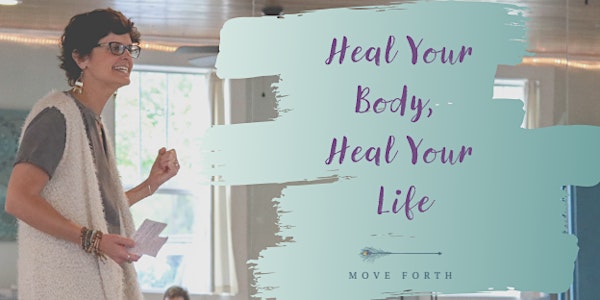 Heal your Body, Heal your LIfe