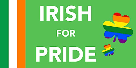 Irish For Pride: March with Us at Boston Pride 2019 primary image