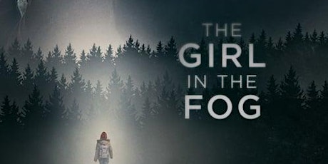 Movie Time: The Girl in the Fog primary image