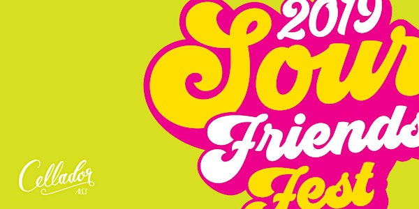 Sour Friends Fest: A SoCal Sour & Wild Ale Appreciation Party