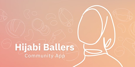 Hijabi Ballers Community App Launch primary image
