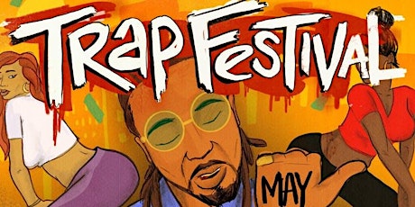 TRAP FESTIVAL - MEMORIAL DAY WEEKEND primary image