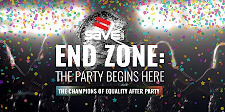 End Zone: The Party Begins Here (Champions Gala After Party)  primary image