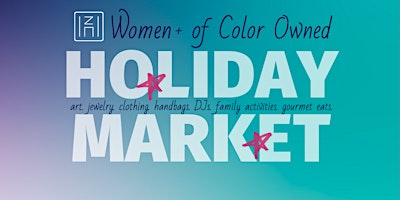 Women of Color Owned(WoCO)Holiday Market!