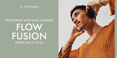 Image principale de Flow Fusion Silent Disco Yoga with Soul Sundays