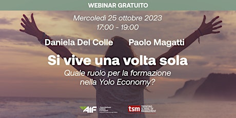 Si vive una volta sola: quale ruolo per la formazione nella Yolo Economy? primary image