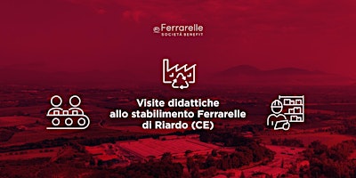 Immagine principale di Visita con la classe lo stabilimento Ferrarelle di Riardo (CE) 