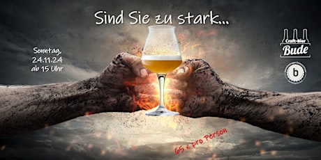 Sind sie zu stark...