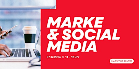Image principale de Digitale Markenführung und Social Media | Marketing Sounds