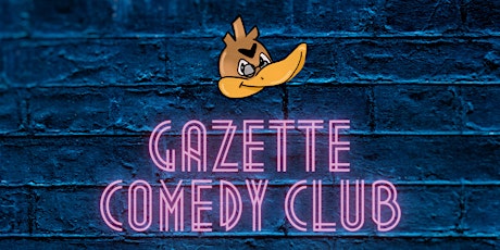 Gazette Comedy Club