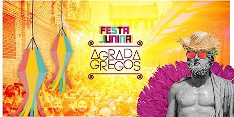 Imagem principal do evento Festa Junina Agrada Gregos na Vila dos Galpões