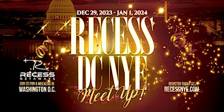 Hauptbild für The RECESS NYE Weekend Meetup! 3 Events in 3 Days (December 29-January 1)