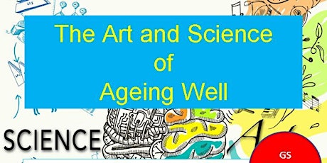 GS Conference "The Art and Science of Ageing Well" primary image