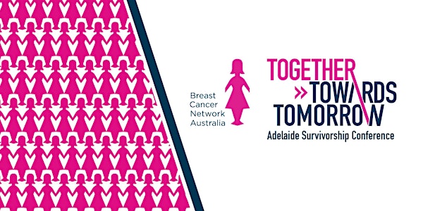 Together Towards Tomorrow - Adelaide Survivorship Conference