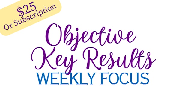 Objectives & Key Results Building & Accountability