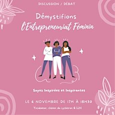 Imagem principal do evento Démystifions l'entrepreneuriat féminin