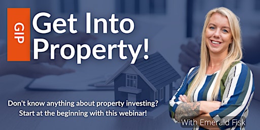 Immagine principale di Get into Property - Beginners Property Secrets Workshop 