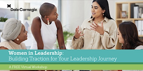 Women in Leadership - Building Traction for Your Leadership Journey primary image