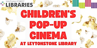 Hauptbild für Children's Pop-Up Cinema @ Leytonstone Library