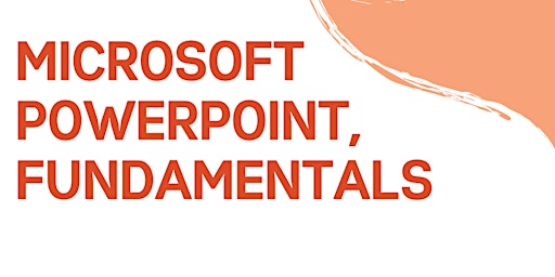 Microsoft PowerPoint, Fundamentals primary image